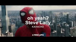 oh yeah - Steve Lacy (Karaoke) Lyriclipx