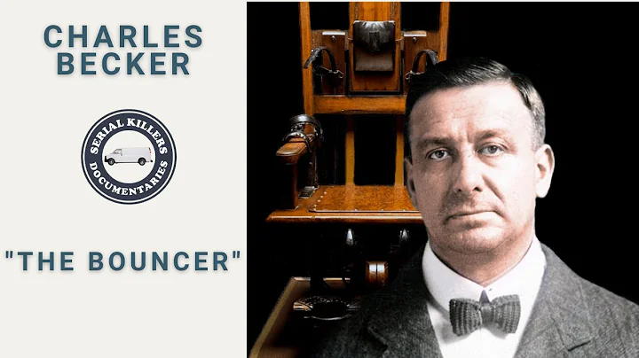 Charles "The Bouncer"  Becker - True Crime Documen...