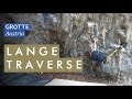 Lange Traverse - Grotte - Rawclimbing