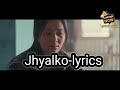 Jhyalko-Mansara movie title song lyrics || SANUP POUDEL || JHUMA LIMBU Mp3 Song