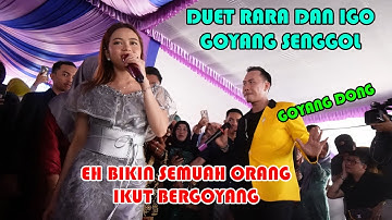 "Goyang Senggol  Feat Rara dan Igo || On The Air Desa Karang Anyar "