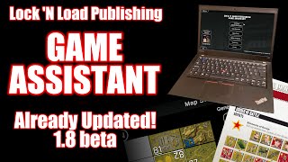 Lock 'N Load GAME ASSISTANT v1.8 beta Update