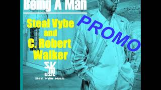 Chris Forman,Damon Bennett C.Robert Walker - Being A Man ( Promo Snip Set)