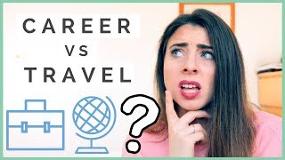 Quarter Life Crisis: Career VS Travel [TRAVEL MOTIVATION] image