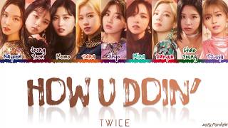 Miniatura de vídeo de "TWICE (トゥワイス) - 'HOW YOU DOIN'' Lyrics [Color Coded_Kan_Rom_Eng]"