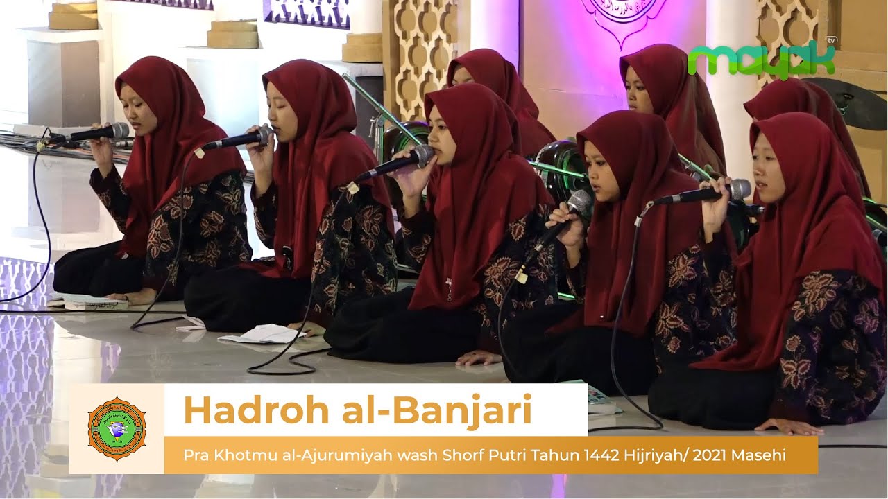 HADROH AL-BANJARI PRA KHOTMU AL-AJURUMIYAH WASH SHORF PUTRI TAHUN 2021