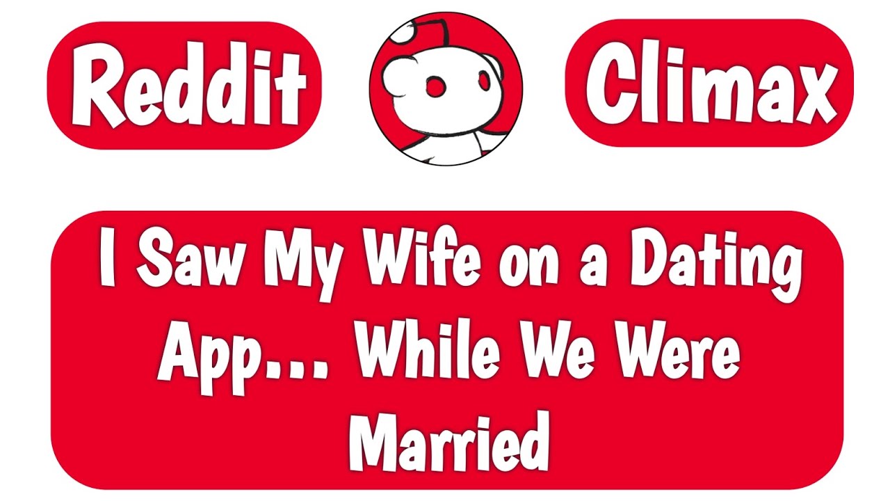 I Saw My Wife on a Dating App… While We Were Married