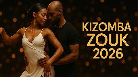 Zouk & Kizomba Fusion 2026 💃🕺– Deep Sensual Beats and Slow Groove Music for Dancers Worldwide