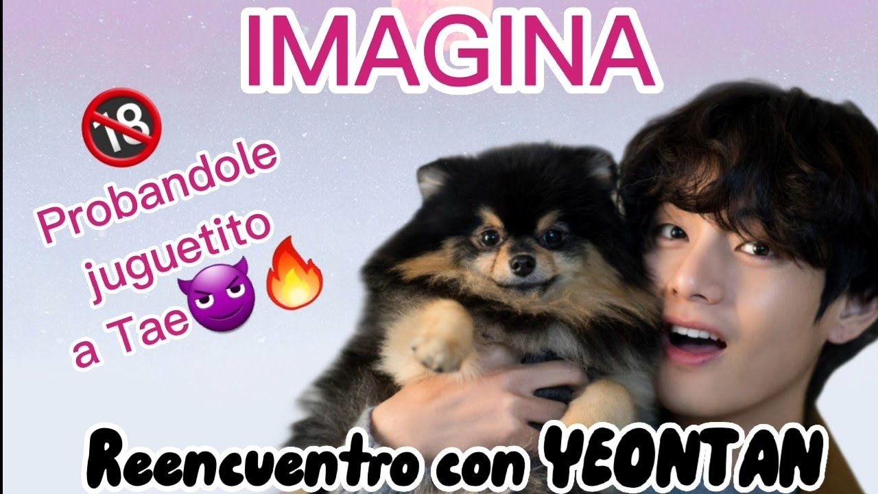 Reencuentro con YEONTAN🐕‍🦺 | Los mira haciendo el AMOR❤ |
