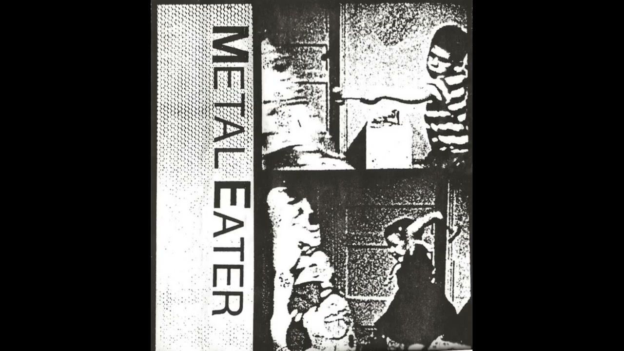 Watch Metal Eater - III (private-press, 1988) on YouTube Watch Metal Eater - III (private-press, 1988) on YouTube