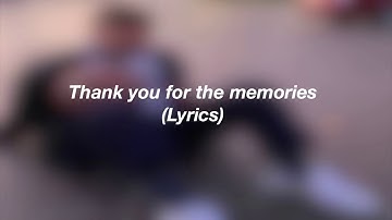 Thank you for the memories (Lyrics) | Quarantines Vol. 1