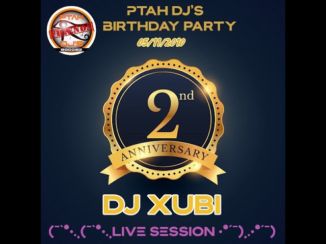 DJ XUBI - 2nd Anniversary Ptah Dj's (Live Session 05.11.2010) class=