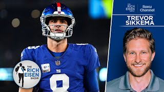 PFF’s Trevor Sikkema: Giants are “Desperate” to Move Up to Draft a QB | The Rich Eisen Show