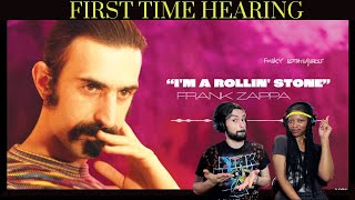 FRANK ZAPPA &quot;I&#39;M A ROLLING STONE&quot; (reaction)