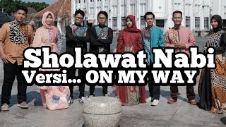Download lagu ON MY WAY versi Sholawat (Cover) ALAN WALKER ft SABRINA CARPENTER & FARRUKO || Lyric Ilhamy Ahmad