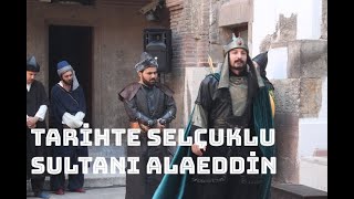 Tarihte Sultan Alaeddin Kimdir? Anadolu Selçuklu Sultanı Iii Alaeddin Keykubat Ve Hayatı