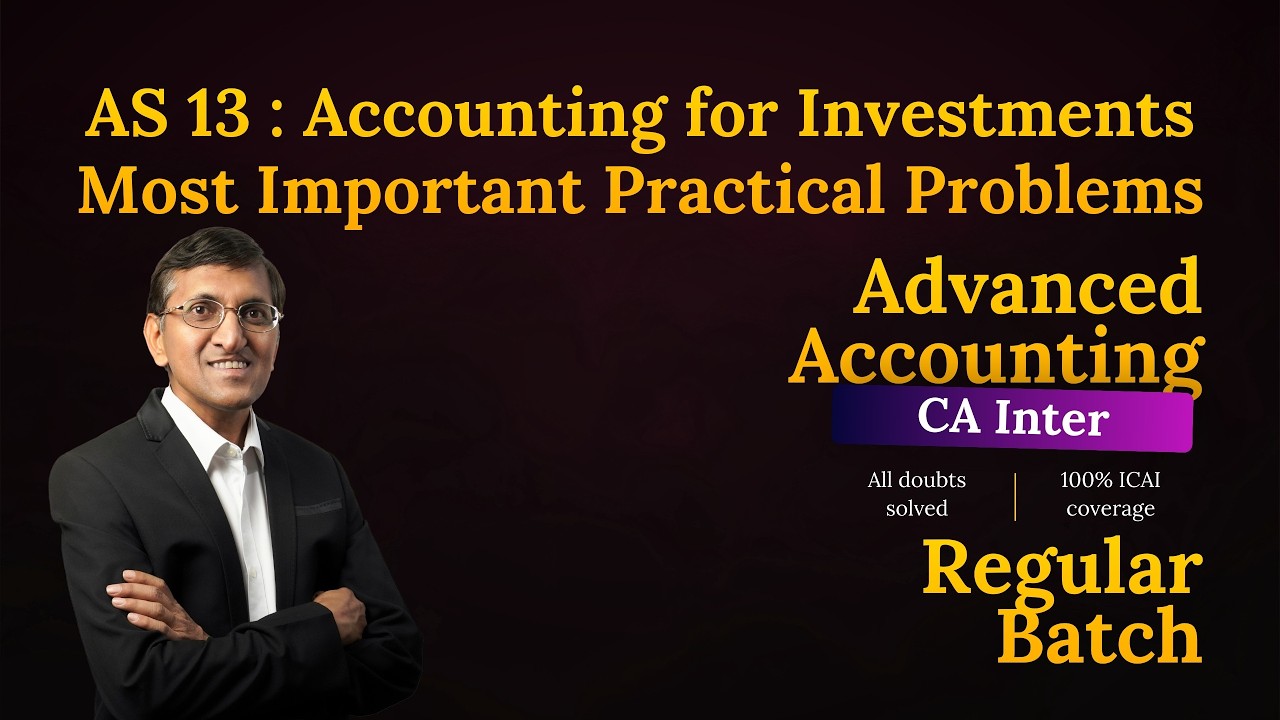 AS 13 Accounting for Investments | CA Inter Advanced Accounts ...