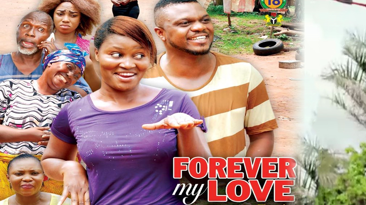 Download Forever My Love Season 3  - 2017 Latest Nigerian Nollywood Movie