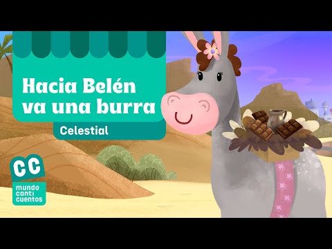 Hacia Belén Va Una Burra, Villancico Clásico Animado - Mundo Canticuentos