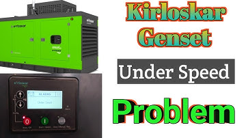 Kirloskar Genset under speed problem | How to fix a kirloskar genset under speed problem