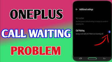 One Plus Call Waiting Problem // Call Waiting Setting OnePlus