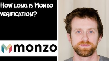 How long is Monzo verification