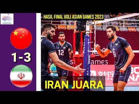 Hasil Final Voli Asian Games 2023 Hari ini~China vs Iran | Iran Juara Asian Games 2023 Voli Putra