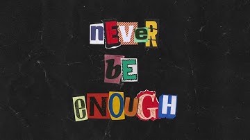 The Macarons Project - never be enough (Official Lyric Video)