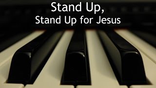 Stand Up, Stand Up for Jesus - piano instrumental hymn with lyrics chords