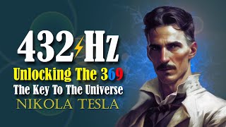 Download lagu 432 Hz Unlocking The Magnificence Of The 3 6 9 The Key To The Universe 432 Hz Unlocking The Magnificence Of The 3 6 9 The Key To The Universe