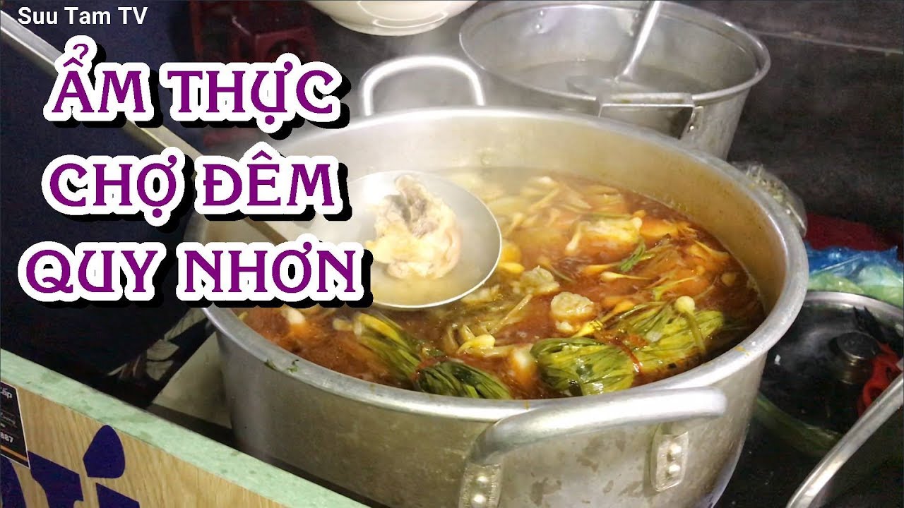 ẩm thực quy nhơn Update 2022 Du Lịch Quy Nhơn I Chợ Đêm Quy Nhơn- ẨmThực Bình Định