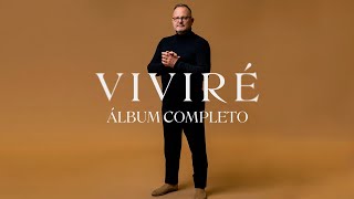 Viviré - Marcos Witt (ÁLBUM COMPLETO)