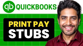 How To Print Pay Stubs From Quickbooks Online (Full Guide 2025)