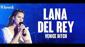 Lana Del Rey - Venice Bitch @ Latitude Festival