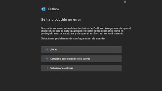 SOLUCIÓN al error No pudimos crear el archivo de datos de Outlook.