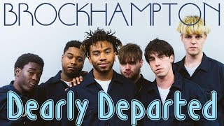 BROCKHAMPTON - Dearly Departed (Lyrics)