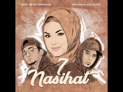 7 Nasihat - Dato’ Sri Siti Nurhaliza, Kmy Kmo & Luca Sickta