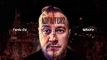 Jelly Roll & Lil Wyte "Wassup" (No Filter 2)