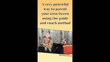 A very powerful way to parent your teen/tween using the guide and coach method | #parentinghacks
