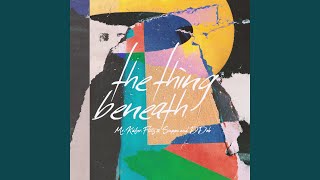 The Thing Beneath - Mr. Käfer, Flitz&Suppe & DDob