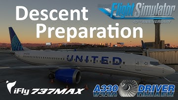 iFly 737 MAX Tutorial 10: Descent Preparation | Real 737 Pilot