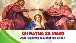 Video thumbnail of "Oh Rayna sa Mayo -Awit sa Flores de Mayo @zarteczodagras4216"