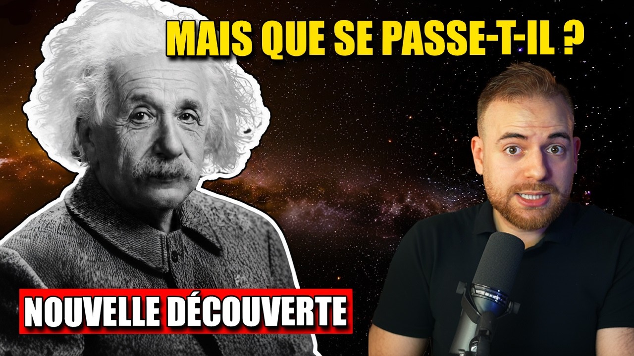 Mais que se passe-t-il avec l'univers ? (jamais vu ça)