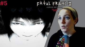 LET THE DOLLIES HIT DA FLOOR! || FATAL FRAME 2: CRIMSON BUTTERFLY [Part 5]