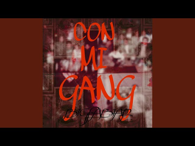 Con Mi Gang