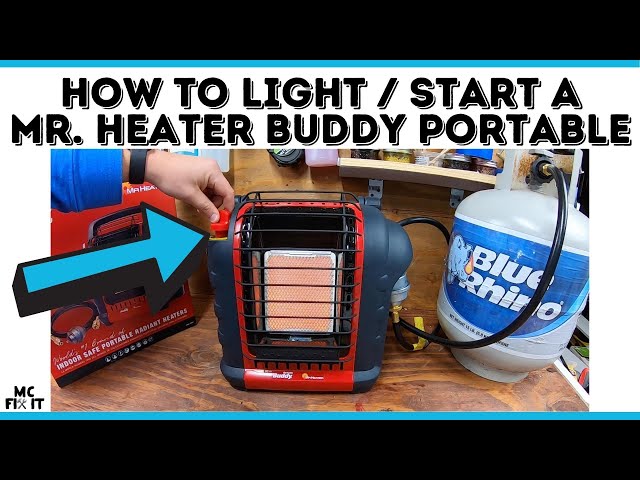 Mr Heater Buddy Portable - How to Start u0026 Light! - YouTube