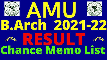 AMU B.ARCh Result 2021-22 || Check Cut-off || Chance Memo List || Full Admisssion Process for B.arch