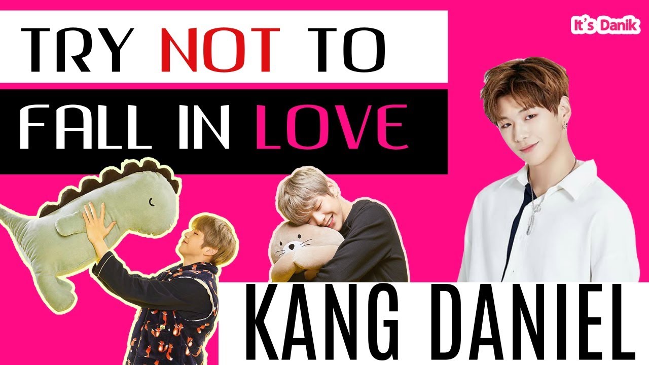 KANG DANIEL [강다니엘 ] : TRY NOT TO FALL IN LOVE CHALLENGE