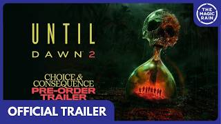Until Dawn 2 - Choice & Consequence Pre-Order Trailer | PS5 Games