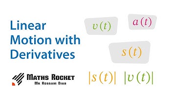 1 Linear Motion with Derivatives | Sec 3 #Dynamics | ديناميكا #ثانوية_عامة